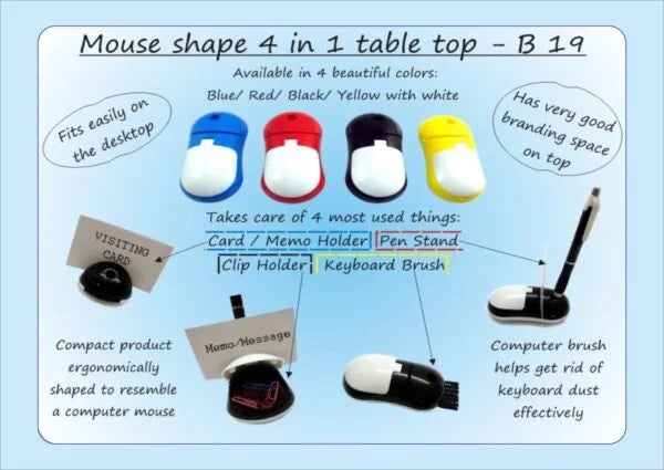 B19 – Mouse shape 4 in 1 table top (with pen holder, memo holder, paper clip holder & keyboard cleaning brush)