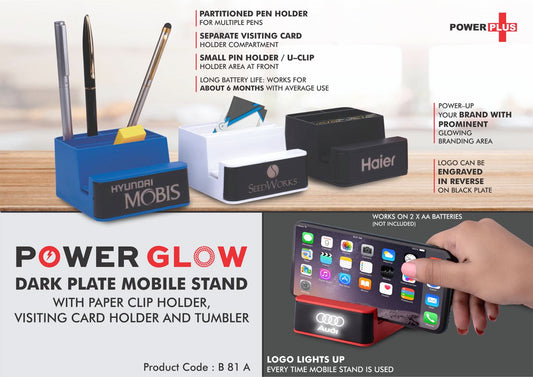 B81a – PowerGlow Dark Plate Mobile stand | With paper clip holder, visiting card holder and tumbler | Works on 2 x AA batteries