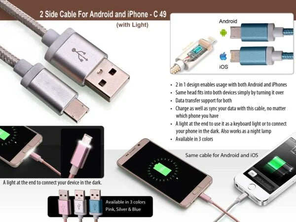 C49 – 2 side cable for Android and iPhone with light