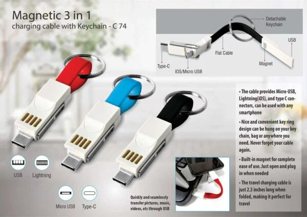 C74 – Magnetic 3 in 1 charging cable with Keychain