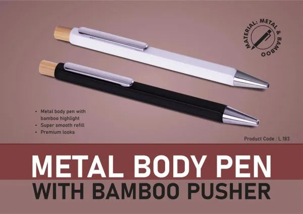 L183 – Metal body pen with Bamboo pusher